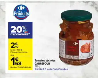 Carrefour Market Tomates séchées Carrefour offre