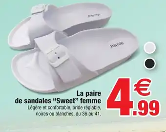 La paire de sandales "sweet" femme