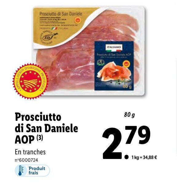 Promo Prosciutto Di Sans Daniele AOP chez Lidl