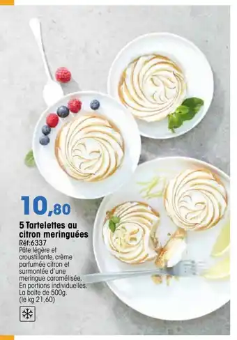 Croque Gel 5 Tartelettes au citron meringuées offre