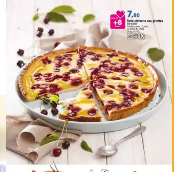 Croque Gel Tarte clafoutis aux griottes offre
