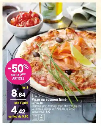 Croque Gel 1 + 1 pizza au saumon fumé offre
