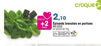 Croque Gel Épinards branches en portions offre