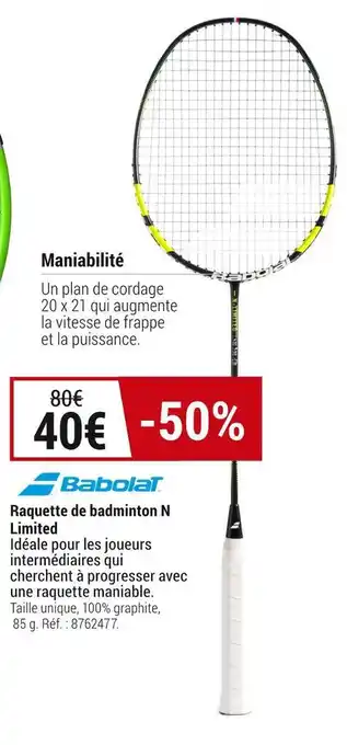 Decathlon Babolat raquette de badminton n limited offre