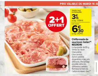 Carrefour Market Chiffonnade de saucisson italien Negroni offre
