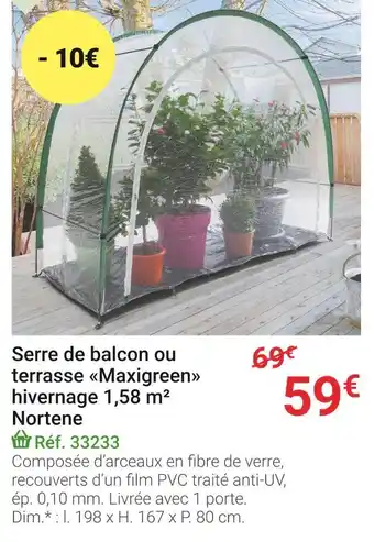 Gamm vert Serre de balcon ou terrasse maxigreen hivernage 1,58 m² nortene offre