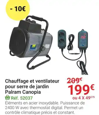 Gamm vert Palram chauffage et ventilateur pour serre de jardin palram canopia offre