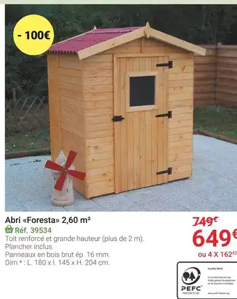 Gamm vert Abri foresta 2,60 m² offre