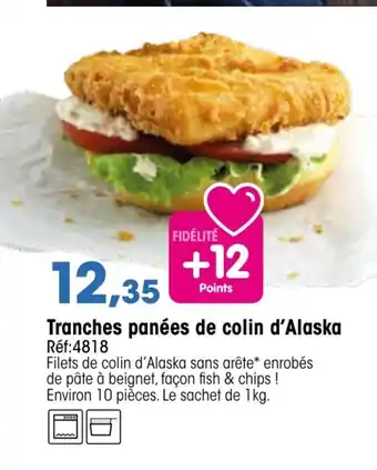 Croque Gel Tranches panées de colin d'alaska offre
