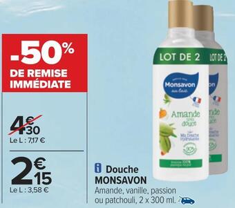 Carrefour Monsavon douche offre