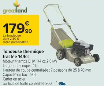 Carrefour Greatland tondeuse thermique tractée 144cc offre
