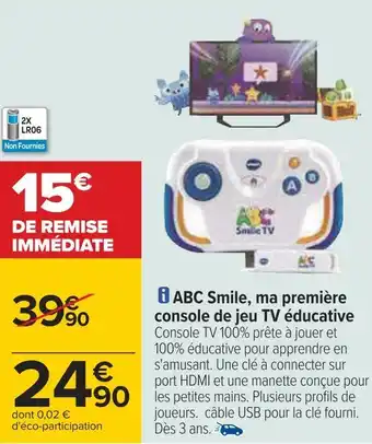 Carrefour Abc smile, ma première console de jeu tv éducative offre