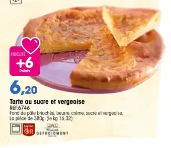 Croque Gel Tarte Au Sucre Et Vergeoise offre
