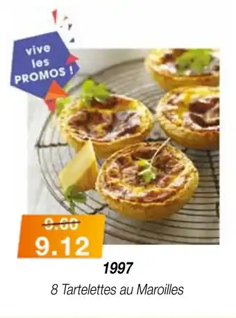 Croque Gel 8 Tartelettes Au Maroilles offre