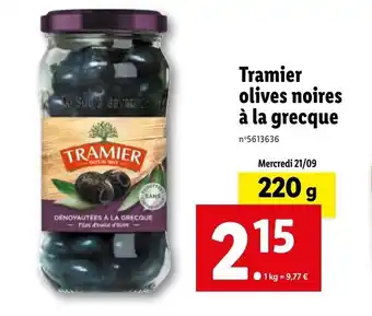 Lidl Tramier Olives Noires A La Grecque offre