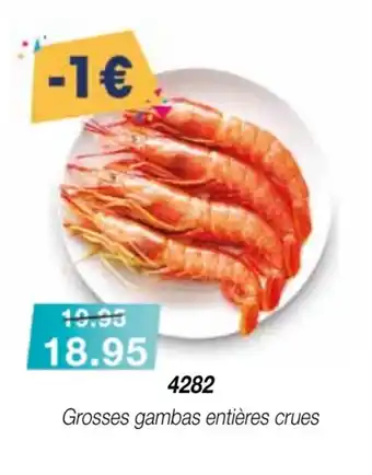 Croque Gel Grosses Gambas Entières Crues offre