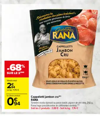 Carrefour Market Cappelletti jambon cru Rana offre