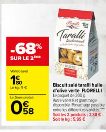 Carrefour Market Biscuit salé taralli huile d'olive verte Florelli offre