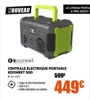 Narbonne accessoires Centrale électrique portable koonekt 500 offre