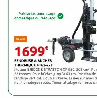Rural Master Fendeuse à bûches thermique ft63-22t temver offre