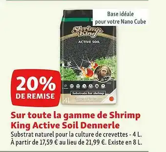 La gamme de shrimp king active soil dennerle