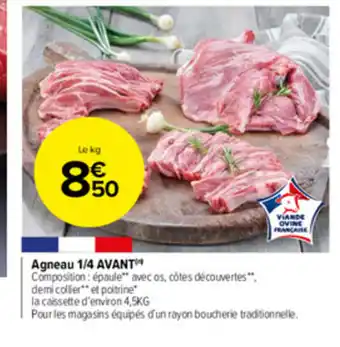 Carrefour Market Agneau 1/4 Avant offre