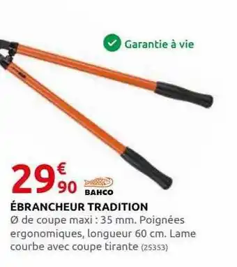 Rural Master Ébrancheur tradition bahco offre