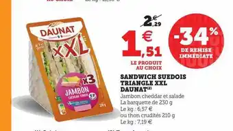 U Express Sandwich suedois triangle xxl daunat offre
