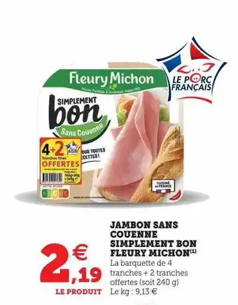 U Express Jambon sans couenne simplement bon fleury michon offre