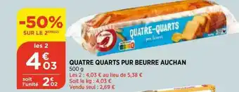 Bi1 Quatre quarts pur beurre auchan offre