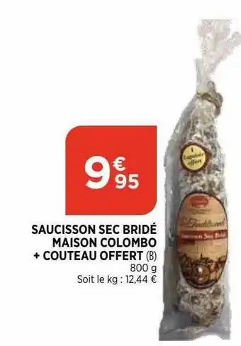 Bi1 Saucisson sec bridé maison colombo + couteau offert offre