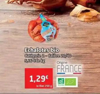 Colruyt Échalotes bio offre