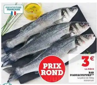 Hyper U Bar d'aquaculture offre