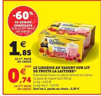 Hyper U Le liegeois au yaourt sur lit de fruits la laitière offre