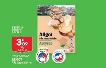 ALDI Aligot pays gourmand offre