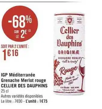 Casino Supermarchés Igp méditerranée grenache merlot rouge cellier des dauphins offre