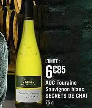 Casino Supermarchés Aoc touraine sauvignon blanc secrets de chai offre
