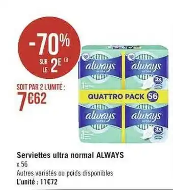 Casino Supermarchés Serviettes ultra normal always offre