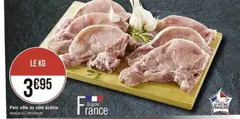 Casino Supermarchés Porc côte ou côte échine offre