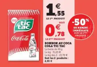 Super U TIC TAC bonbon au coca cola offre