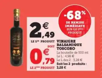 Super U Vinaigre balsamique toscoro offre