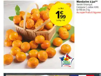 Carrefour Market Mandarine à jus offre