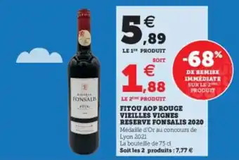 Super U Fitou aop rouge vieilles vignes reservr fonsalis 2020 offre