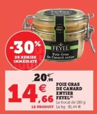 Super U Foie gras de canard entier feyel offre