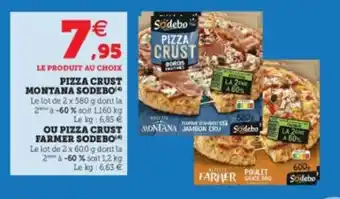 Super U Pizza crust montana sodebo offre