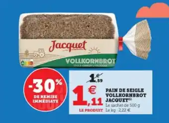 Super U Pain de seigle vollkornbrot jacquet offre