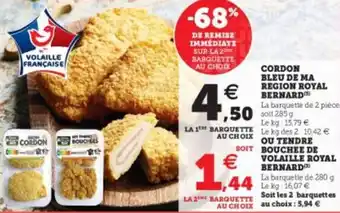 Super U Cordon bleu de ma region royal bernard offre