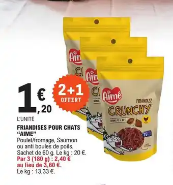 E.Leclerc "AIME" friandises pour chats offre