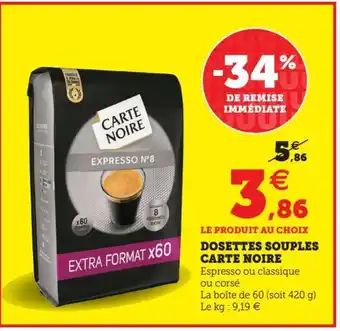Hyper U Carte Noire Dosettes Souples offre