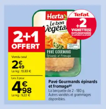 Carrefour Market Pavé Gourmands épinards et fromage offre